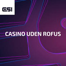 Oplev Online Casino Uden ROFUS En Guide til Spilfrihed Oplev Online Casino Uden ROFUS En Guide til Spilfrihed